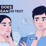 What Does NGL Mean in Text
