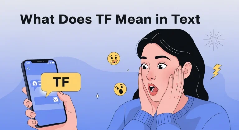 What Does TF Mean in Text