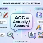 What Does ACC Mean in Text
