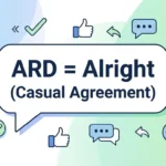 What Does ARD Mean in Text