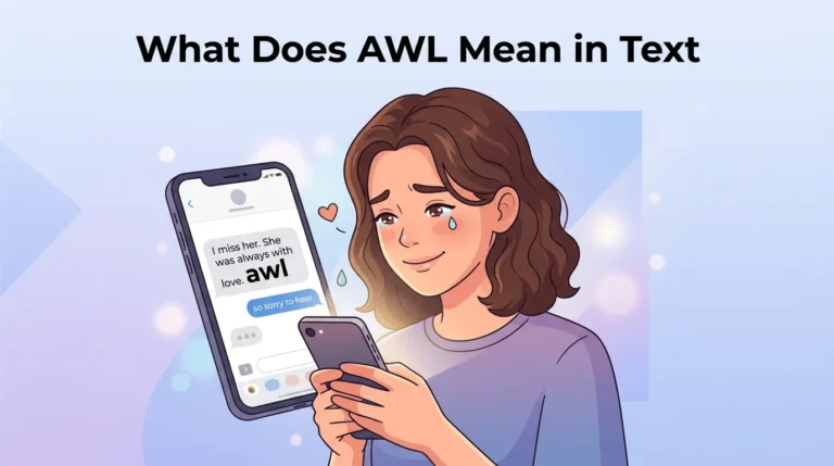 What Does AWL Mean in Text