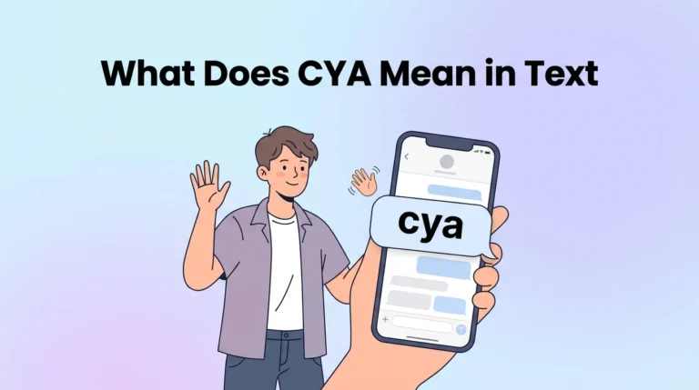 What Does CYA Mean in Text