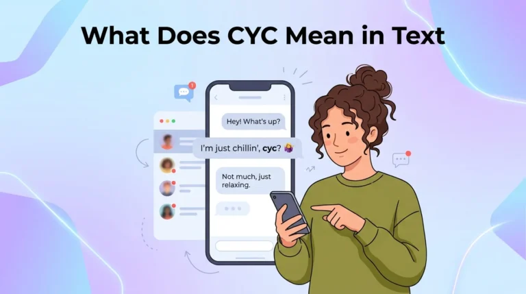 What Does CYC Mean in Text