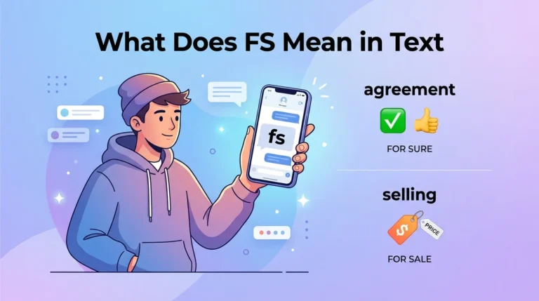 What Does FS Mean in Text