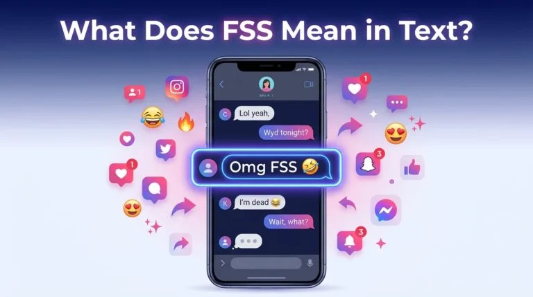What Does FSS Mean in Text