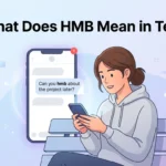 What Does HMB Mean in Text