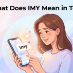 What Does IMY Mean in Text