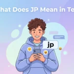 What Does JP Mean in Text