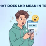 What Does LKR Mean in Text
