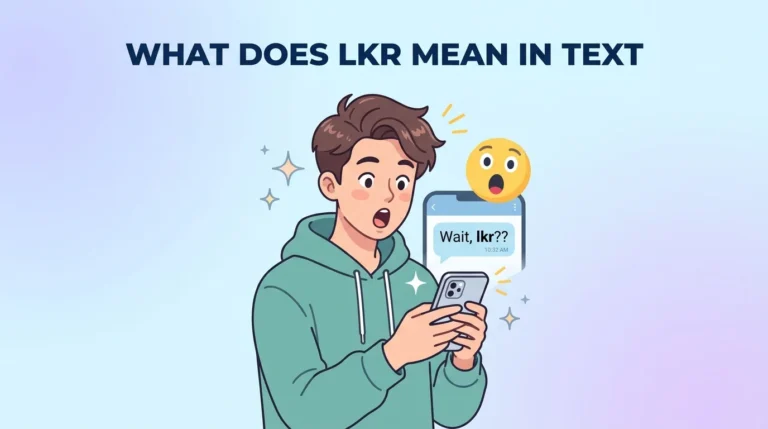 What Does LKR Mean in Text