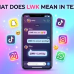 What Does LWK Mean in Text