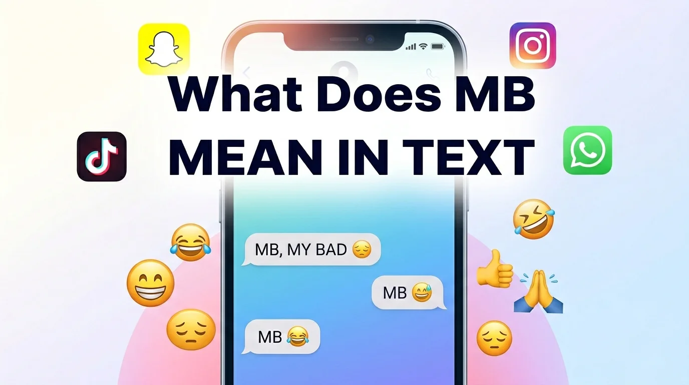 What Does MB Mean in Text
