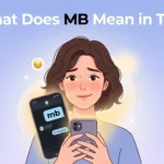 What Does MB Mean in Text