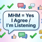What Does MHM Mean in Text