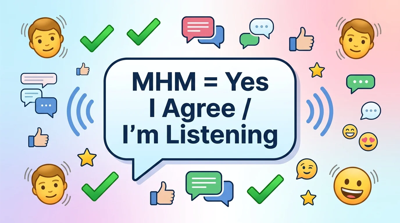 What Does MHM Mean in Text