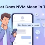 What Does NVM Mean in Text