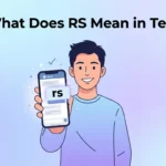 What Does RS Mean in Text