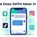 What Does SMTH Mean in Text