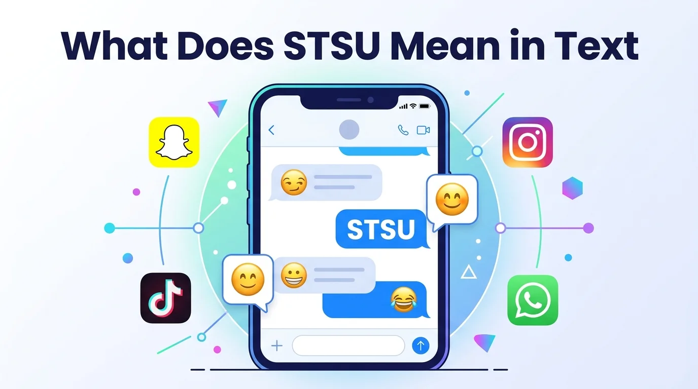 What Does STSU Mean in Text