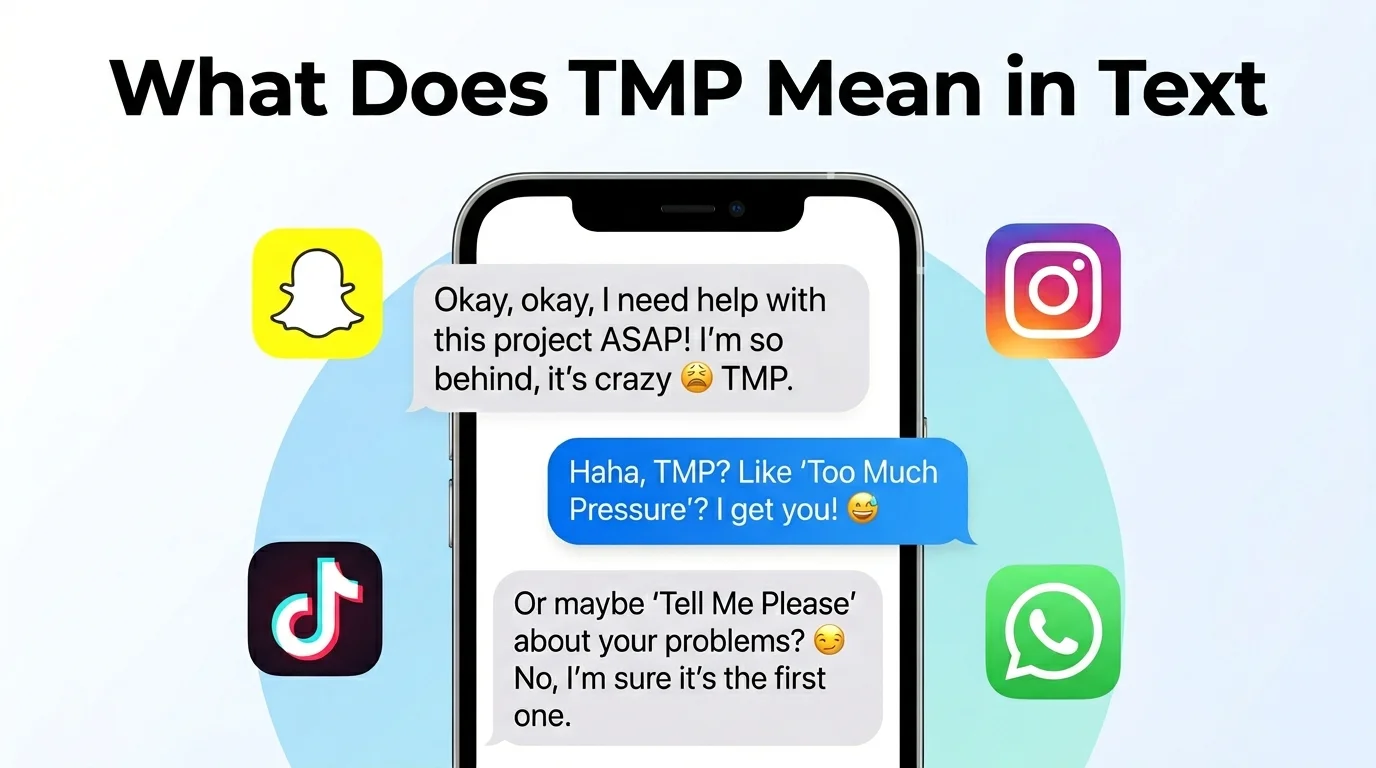 What Does TMP Mean in Text