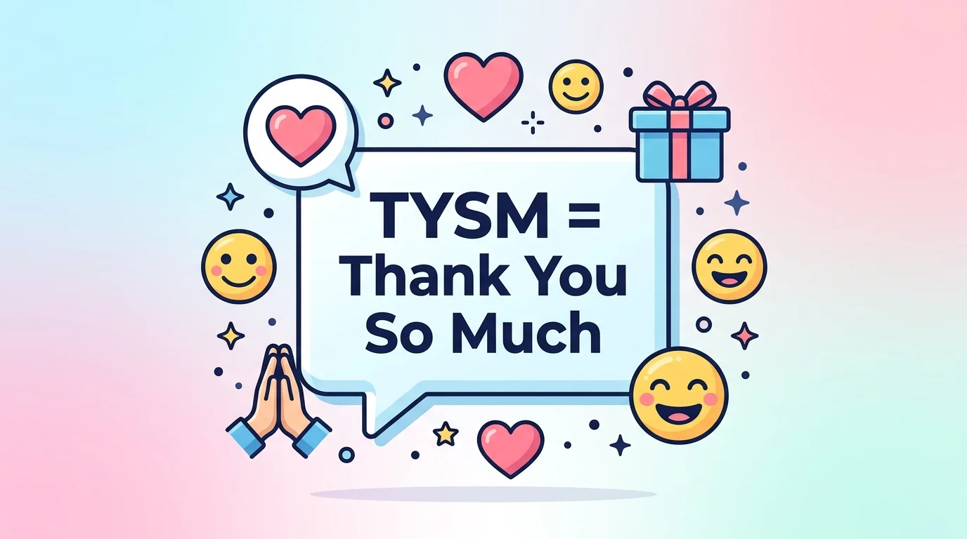 What Does TYSM Mean in Text