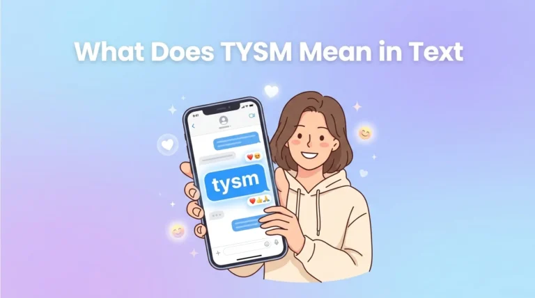 What Does TYSM Mean in Text
