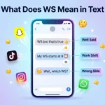 What Does WS Mean in Text