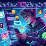 What Does YH Mean in Text