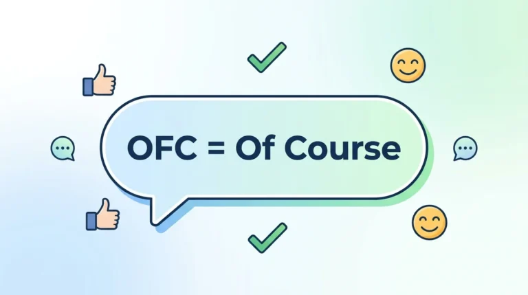 What Does OFC Mean in Text