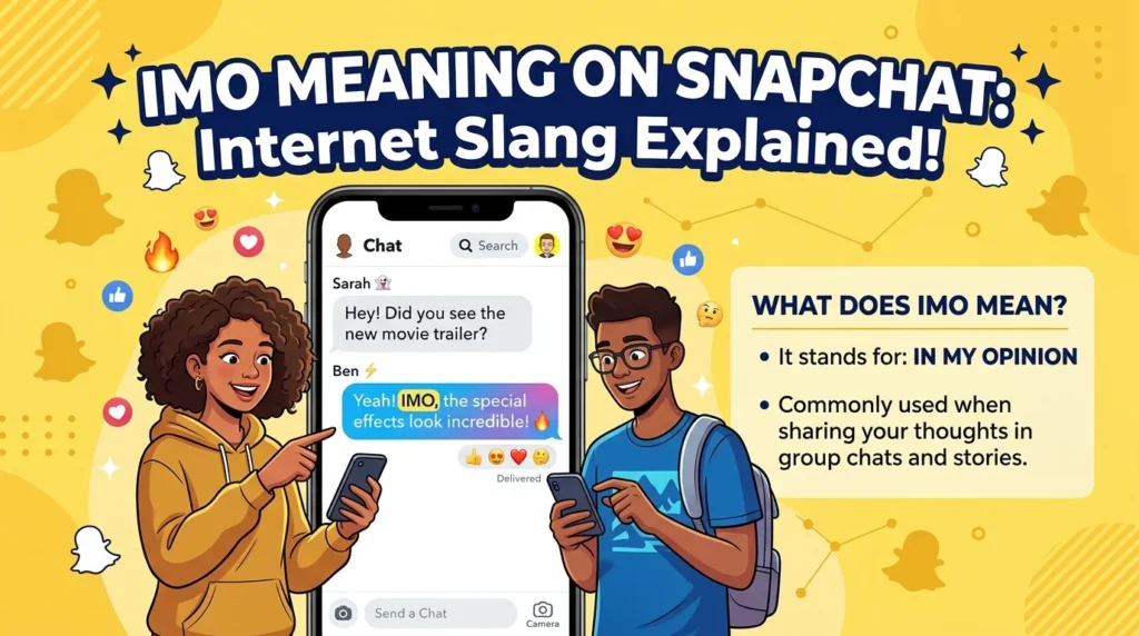 What Does IMO Mean on Snapchat?