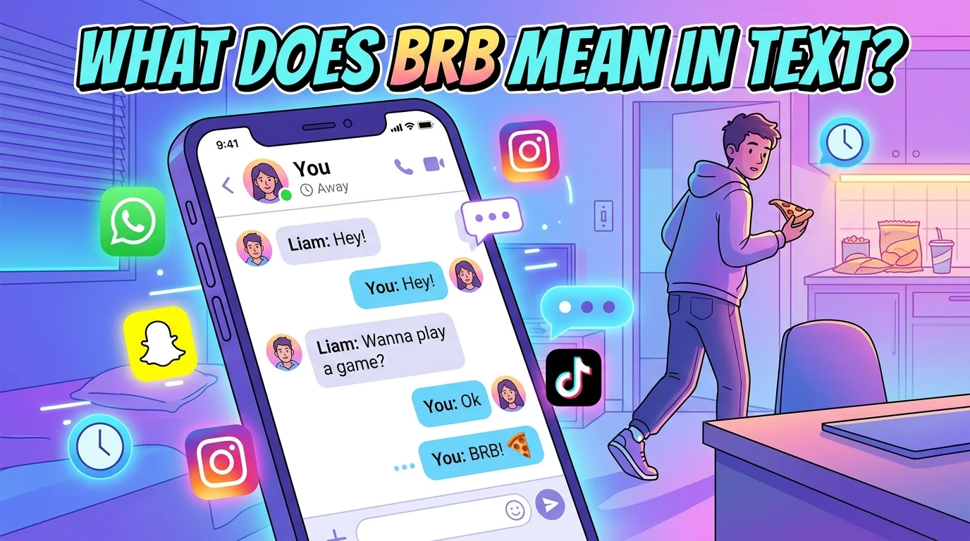 What Does BRB Mean in Text