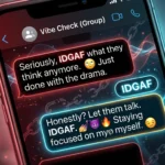 What Does IDGAF Mean in Text