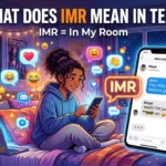 What Does IMR Mean in Text