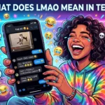 What Does LMAO Mean in Text