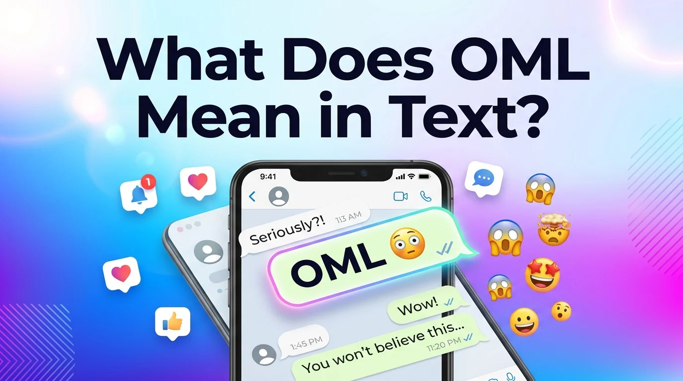 What Does OML Mean in Text