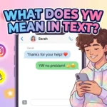 What Does YW Mean in Text